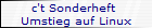 c't Sonderheft 
Umstieg auf Linux