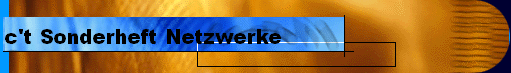 c't Sonderheft Netzwerke